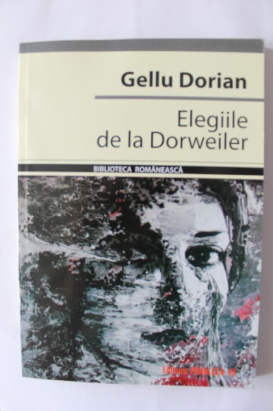 Gellu Dorian - Elegiile de la Dorweiler