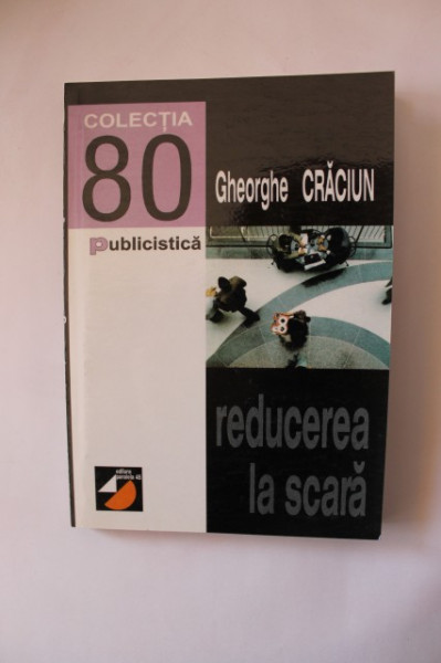 Gheorghe Craciun - Reducerea la scara