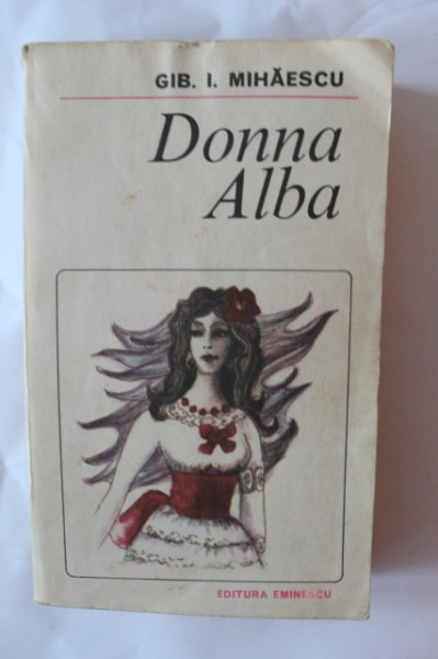 Gib. I. Mihaescu - Donna Alba