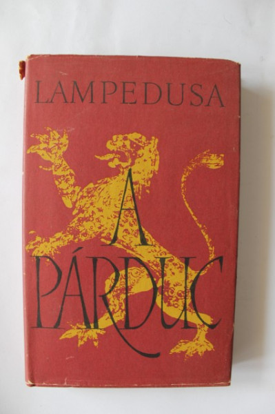 Giuseppe Tomasi di Lampedusa - A parduc (editie hardcover)
