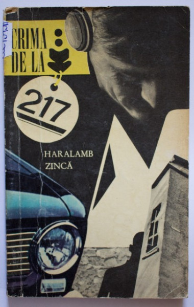 Haralamb Zinca - Crima de la 217
