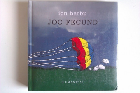 Ion Barbu - Joc fecund (editie hardcover)