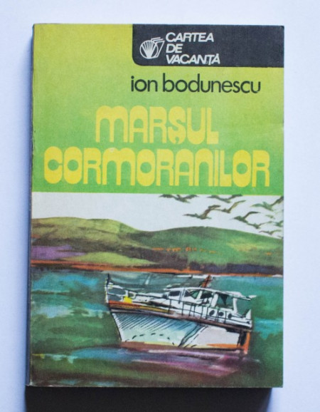 Ion Bodunescu - Marsul cormoranilor