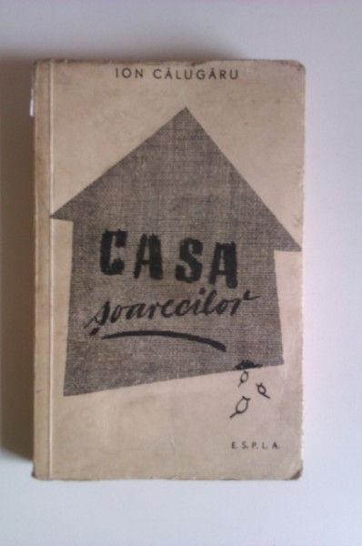 Ion Calugaru - Casa soarecilor