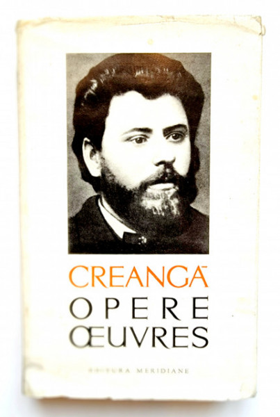 Ion Creanga - Opere / Oeuvres (editie hardcover, bibliofila, bilingva, romano-franceza)