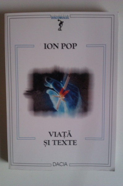 Ion Pop - Viata si texte