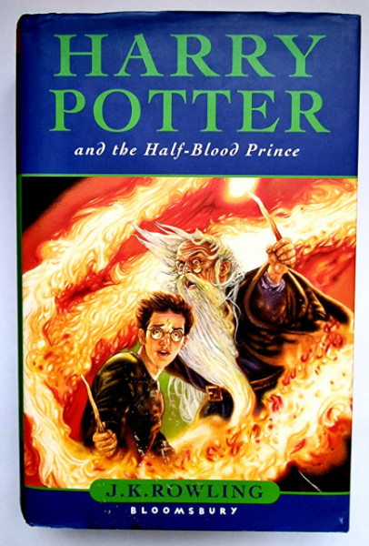 J. K. Rowling - Harry Potter and the Half-Blood Prince (first edition, hardcover)