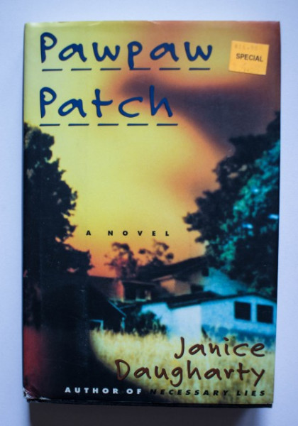 Janice Daugharty - Pawpaw patch (editie hardcover)