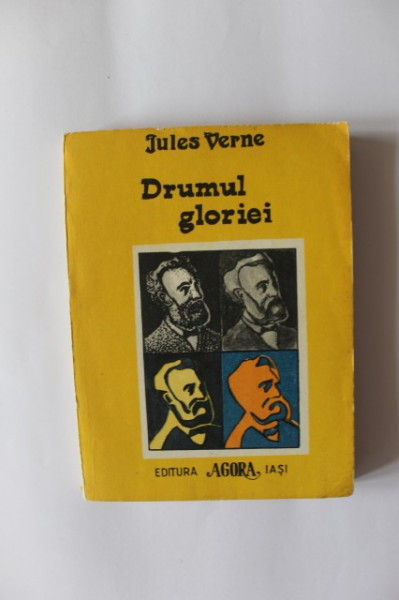 Jules Verne - Drumul gloriei