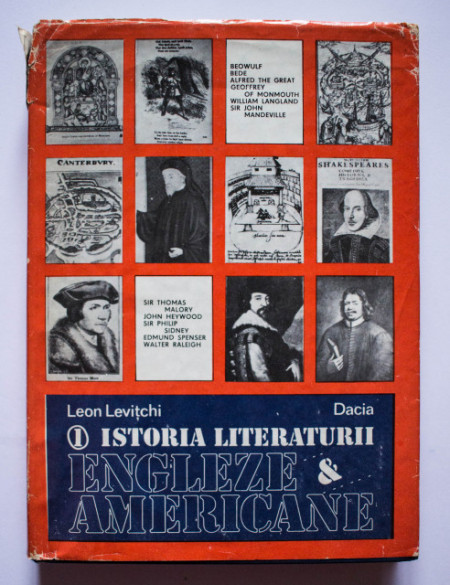 Leon Levitchi - Istoria literaturii engleze si americane (vol. I, editie hardcover)