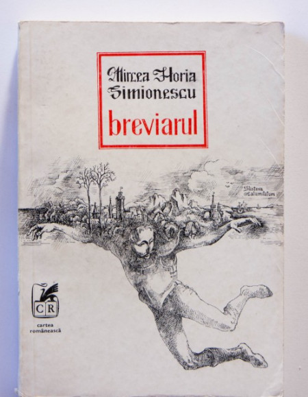 Mircea Horia Simionescu - Breviarul (Historia calamitatum)
