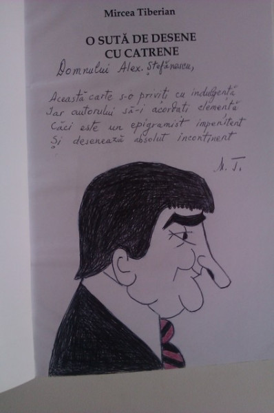 Mircea Tiberian - O suta de desene cu catrene (cu autograf si portret realizat de autor)