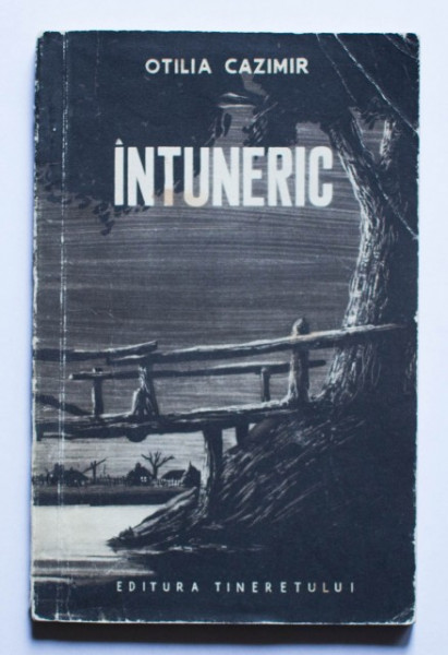 Otilia Cazimir - Intuneric (editie princeps)