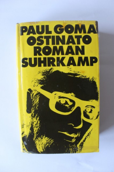 Paul Goma - Ostinato (editie hardcover, in limba germana)