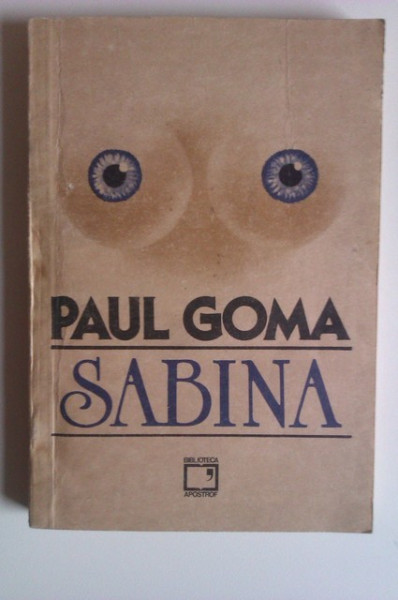 Paul Goma - Sabina