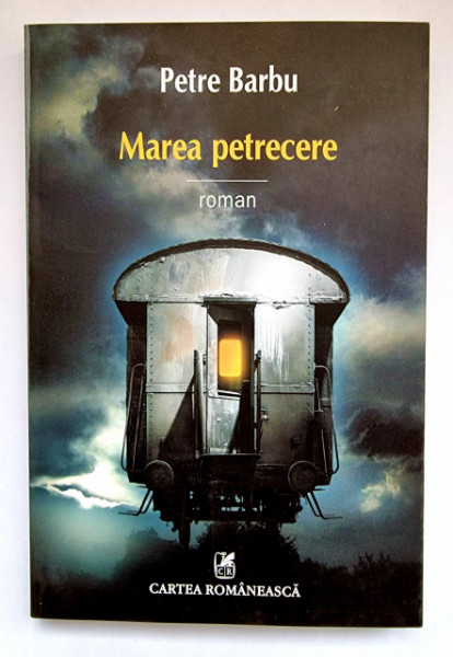 Petre Barbu - Marea petrecere