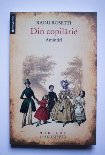 Radu Rosetti - Din copilarie. Amintiri