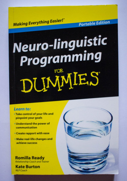 Romilla Ready, Kate Burton - Neuro-linguistic Programming for Dummies