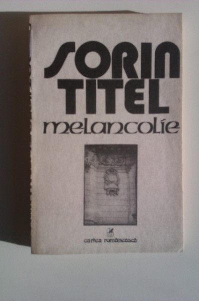 Sorin Titel - Melancolie