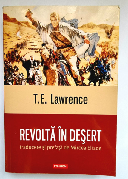 T. E. Lawrence - Revolta in desert