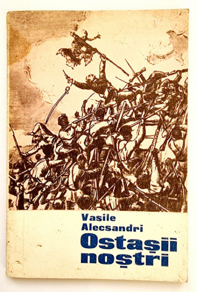 Vasile Alecsandri - Ostasii nostri