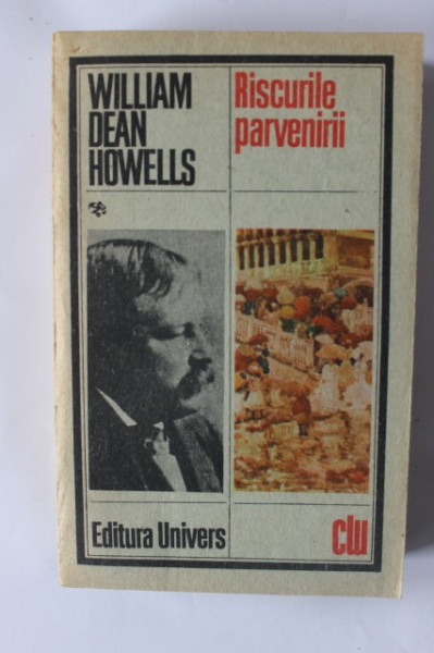 William Dean Howells - Riscurile parvenirii
