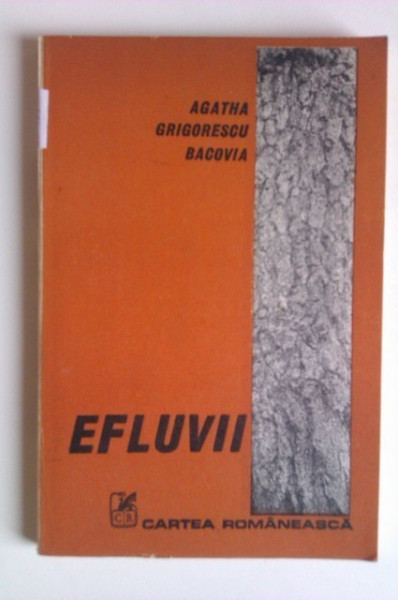 Agatha Grigorescu Bacovia - Efluvii