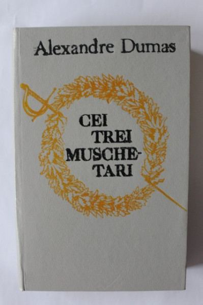 Alexandre Dumas - Cei trei muschetari (editie hardcover)