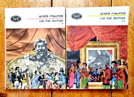 Andre Maurois - Cei trei Dumas (2 vol.)