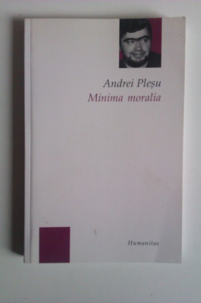 Andrei Plesu - Minima moralia
