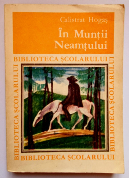 Calistrat Hogas - In Muntii Neamtului