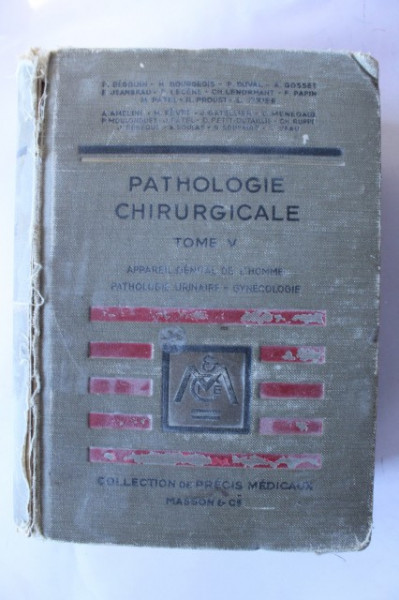 Colectiv autori - Pathologie chirurgicale (editie hardcover, in limba franceza, vol. V)