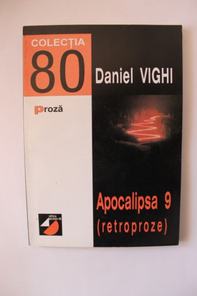 Daniel Vighi - Apocalipsa 9 (retroproze)
