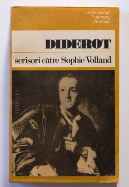 Denis Diderot - Scrisori catre Sophie Volland