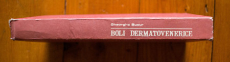 Dr. Gheorghe Bucur - Mica enciclopedie. Boli dermatovenerice (editie hardcover)