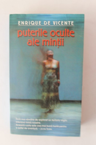 Enrique De Vicente - Puterile oculte ale mintii