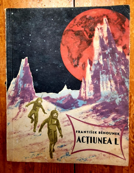Frantisek Behounek - Actiunea L. Aventuri dintr-un secol atomic