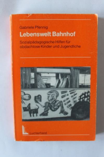 Gabriele Pfennig - Lebenswelt Bahnhof (editie in limba germana)