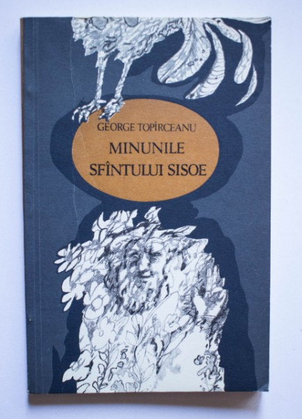 George Topirceanu - Minunile Sfantului Sisoe