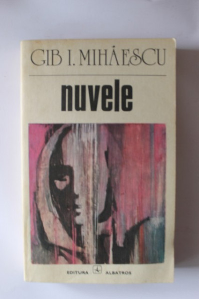 Gib I. Mihaescu - Nuvele