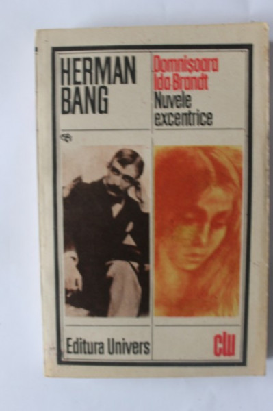 Herman Bang - Domnisoara Ida Brandt. Nuvele excentrice