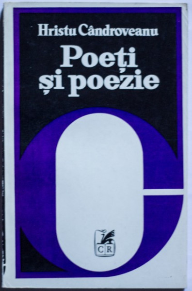 Hristu Candroveanu - Poeti si poezie