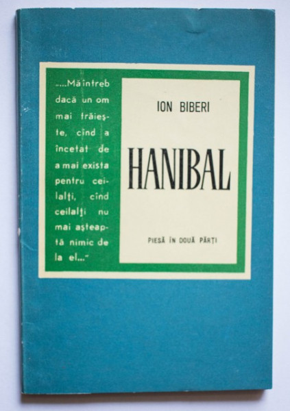 Ion Biberi - Hanibal. Piesa in doua parti
