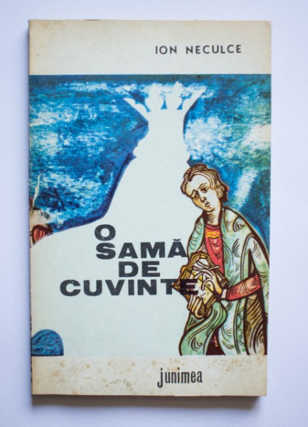Ion Neculce - O sama de cuvinte
