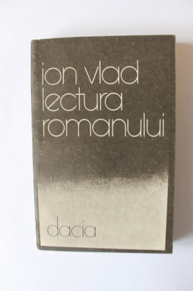 Ion Vlad - Lectura romanului