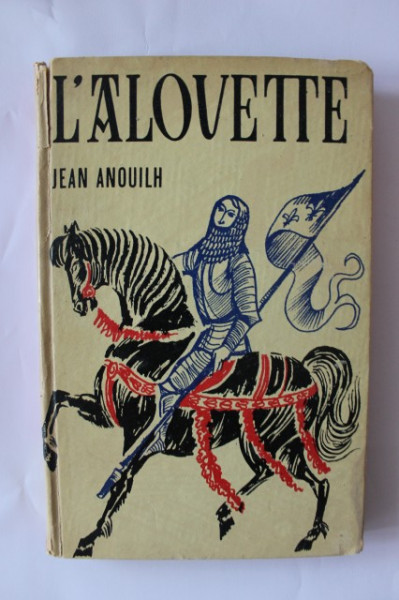 Jean Anouilh - L`alouette (editie hardcover)