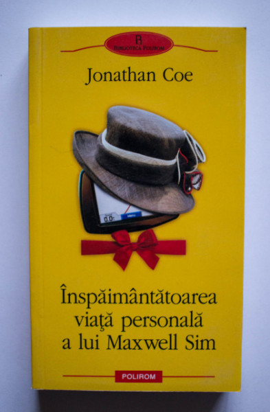 Jonathan Coe - Inspaimantatoarea viata personala a lui Maxwell Sim