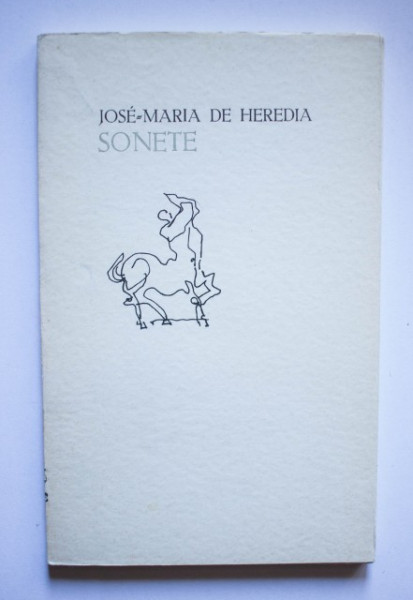 Jose-Maria de Heredia - Sonete (editie bilingva, romano-franceza)