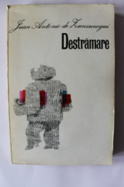 Juan Antonio de Zunzunegui - Destramare