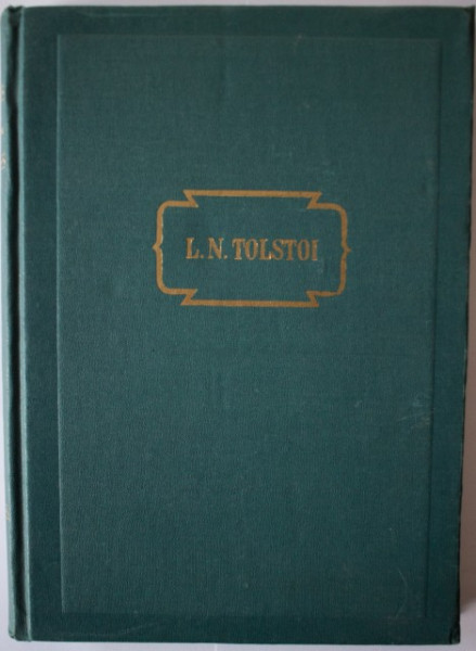 L. N. Tolstoi - Opere VII (Razboi si pace, vol. IV) (editie hardcover)